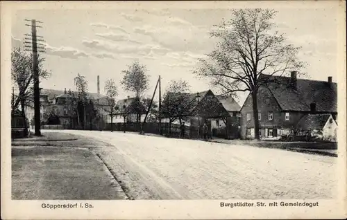 Ak Göppersdorf Bahretal Sachsen, Burgstädter Straße mit Gemeindegut