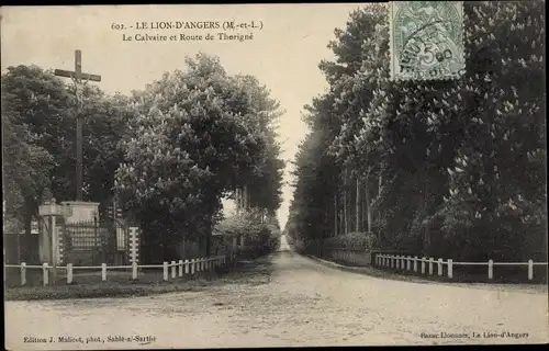 Ak Le Lion d'Angers Maine et Loire, Le Calvaire et Route de Thorigné