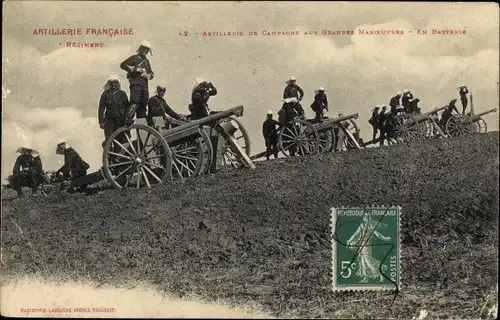 Ak Artillerie Francaise de Campagne aux Grandes Manoeuvres, Regiment, En Batterie