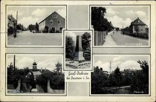 Ak Großdubrau in Sachsen, Dorfstraße, Fabrik, Schule, Kriegerdenkmal