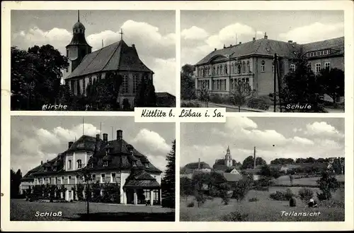 Ak Kittlitz Löbau in Sachsen, Kirche, Schule, Schloss, Teilansicht