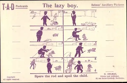 Künstler Ak Delmas' Auxiliary Pictures, The lazy boy, Spare the rod and spoil the child