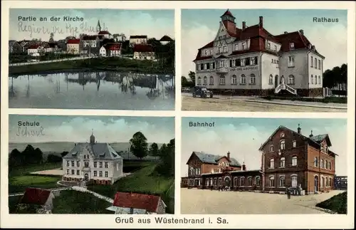Ak Wüstenbrand Hohenstein Ernstthal Landkreis Zwickau, Rathaus, Kirche, Schule, Bahnhof