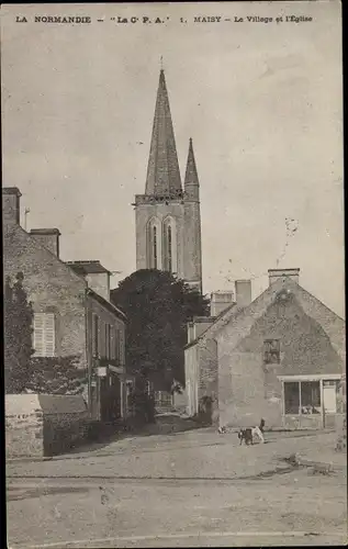 Ak Maisy Calvados, Village et Eglise