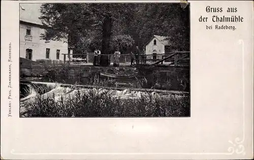 Ak Radeberg in Sachsen, Gruss aus der Thalmühle