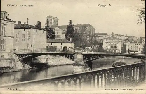 Ak Verdun Meuse, Le Pont Neuf