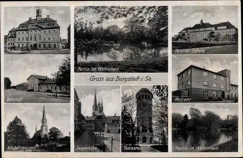 Ak Burgstädt Sachsen, Rathaus, Bahnhof, Postamt, Zentralschule, Wettinhain, Taurastein, Seigerturm