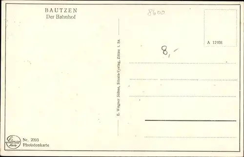 Ak Bautzen in der Lausitz, Bahnhof, Straßenseite