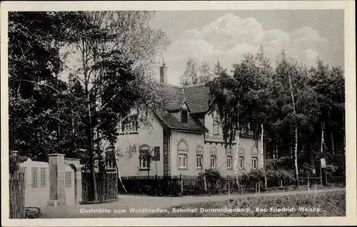 Ak Dornreichenbach Lossatal Sachsen, Gaststätte zum Waldfrieden, Besitzer Friedrich Weiske