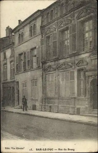 Ak Bar le Duc Meuse, Rue du Bourg