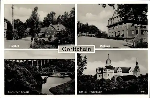 Ak Göritzhain Lunzenau in Sachsen, Gasthof, Rathaus, Göhrener Brücke, Schloß Rochsburg