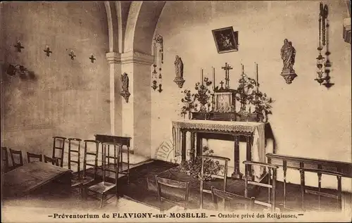 Ak Flavigny sur Moselle Meurthe et Moselle, Oratoire prive des Religieuses, Preventorium