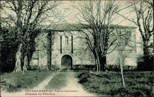 Ak Loubes Bernac Lot et Garonne, Chateau de Theobon