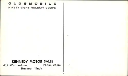 Ak Oldsmobile 98 Holiday Coupe, Kennedy Motor Sales, Havana Illinois, Reklame