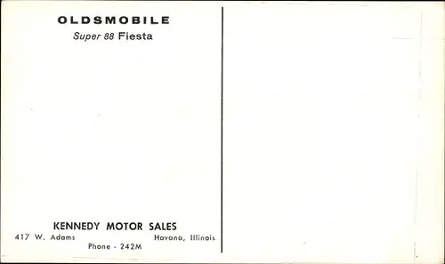 Ak Oldsmobile Super 88 Fiesta, Kennedy Motor Sales, Havana Illinois, Reklame