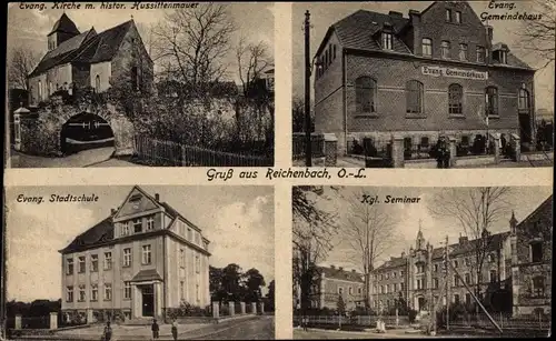 Ak Reichenbach in der Oberlausitz, Kirche, Ev. Gemeindehaus, Ev. Stadtschule, Königl. Seminar