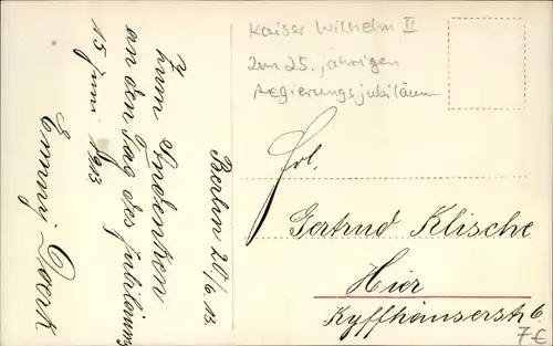 Ak Deutschlands Kaiserhaus unter Wilhelm II., 25 jähriges Regierungsjubiläum