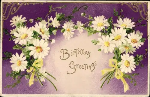 Präge Litho Glückwunsch Geburtstag, Margeritenblüten