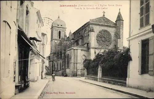 Ak Marmande Lot et Garonne, L'Eglise Notre Dame, Vue de la Grande Rue Labat