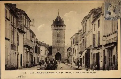 Ak Villeneuve Lot et Garonne, Rue et Tour de Pujols