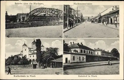 Ak Niš Nisch Serbien, Bahnhof, Brücke, Kathedrale, Mackensenstraße