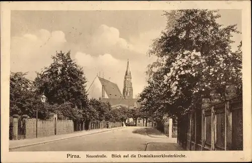 Ak Pirna an der Elbe, Neuestraße, Dominikanerkloster