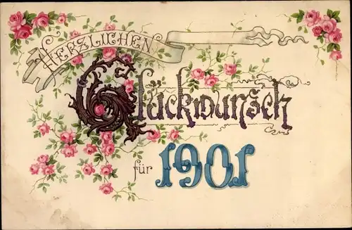 Litho Glückwunsch Neujahr, Jahreszahl 1901, Rosen