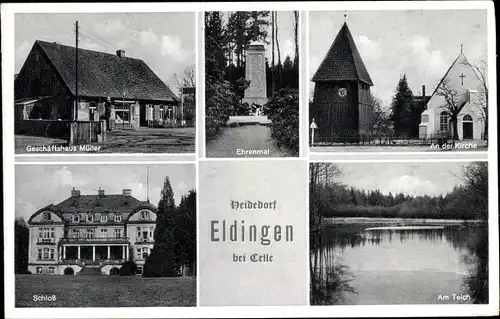 Ak Eldingen in Niedersachsen, Kirche, Teich, Ehrenmal, Geschäftshaus, Schloss