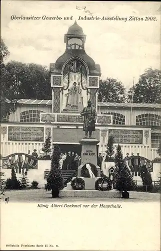 Ak Zittau Oberlausitz, Oberlausitzer Gewerbe u. Industrieausstellung 1902, König Albert Denkmal