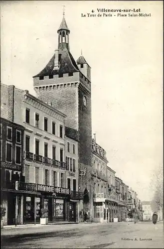 Ak Villeneuve sur Lot Lot et Garonne, La Tour de Paris, Place Saint Michel, Pharmacie Berard