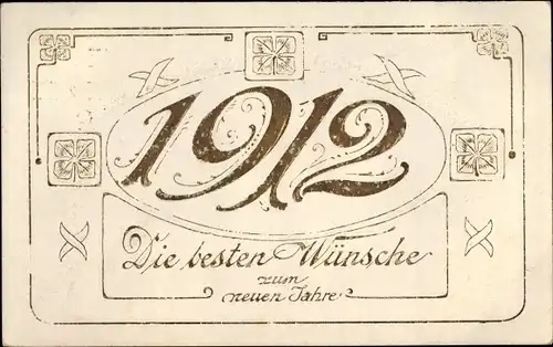 Präge Litho Glückwunsch Neujahr, Jahreszahl 1912, Kleeblätter