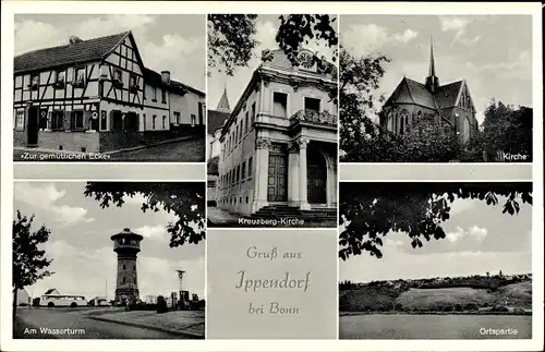 Ak Ippendorf Bonn am Rhein, Kirchen, Wasserturm, Gasthaus Zum gemütlichen Eck, Ort