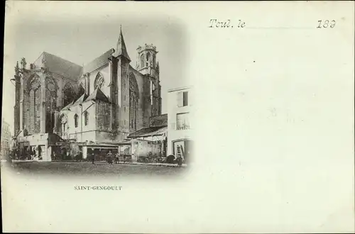 Ak Toul Meurthe et Moselle, Saint Gengoult