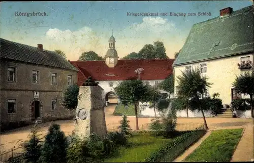 Ak Königsbrück in der Oberlausitz, Kriegerdenkmal und Eingang zum Schloss