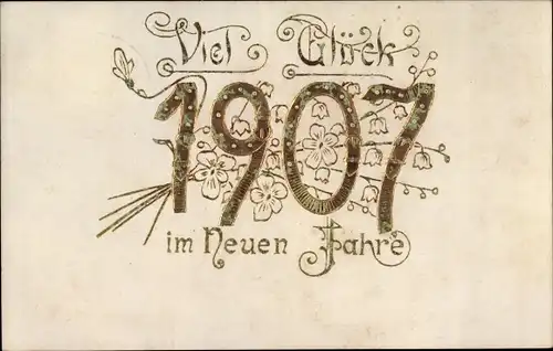 Präge Ak Glückwunsch Neujahr 1907, Blumen