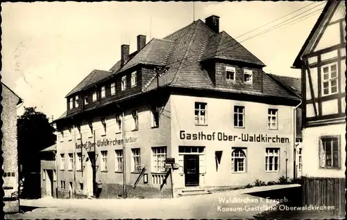 Ak Waldkirchen Grünhainichen im Erzgebirge Sachsen, Konsum Gaststätte Oberwaldkirchen