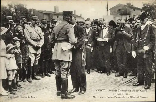 Ak Nancy Meurthe et Moselle, Rentree Triomphale du 20 Corps, 27 Juillet 1919, General Grange