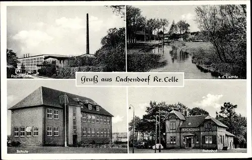 Ak Lachendorf in Niedersachsen, Bahnhof, Schule, Papierfabrik, Bahnhofsgaststätte