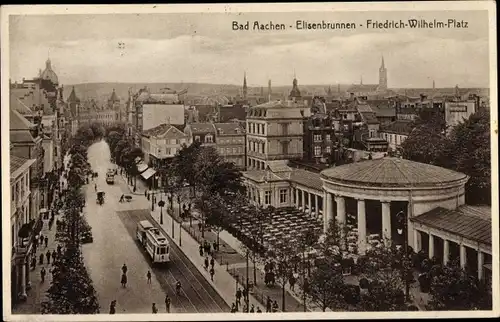 Ak Aachen in Nordrhein Westfalen, Elisenbrunnen, Friedrich Wilhelm Platz