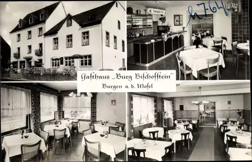 Ak Burgen a. d. Mosel, Gasthaus Burg Bischofstein, Außen- u. Innenansicht, Bes. Walter Endres