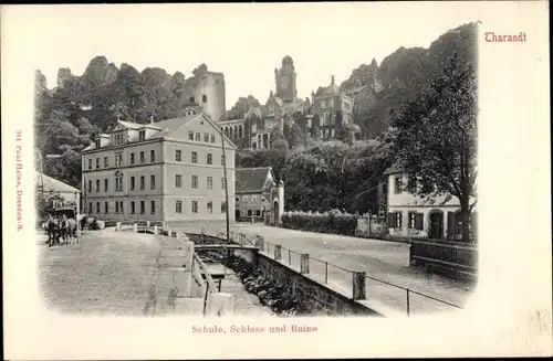 Ak Tharandt im Erzgebirge, Schule, Schloss und Ruine, Straßenpartie