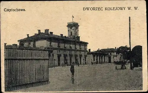 Ak Częstochowa Tschenstochau Schlesien, Dworzec Kolejowy W. W., Bahnhof