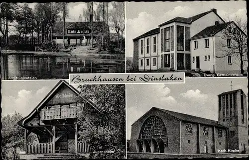 Ak Bruckhausen Hünxe am Niederrhein, Ev. Gemeindehaus, Kath. Kirche, Waldheim, Mühlenteich