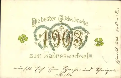 Präge Litho Glückwunsch Neujahr, Jahreszahl 1903, Kleeblätter, Vergissmeinnicht