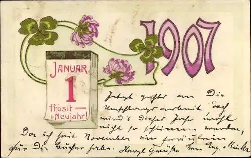 Präge Ak Glückwunsch Neujahr 1907, Glücksklee, Kalender, Blumen
