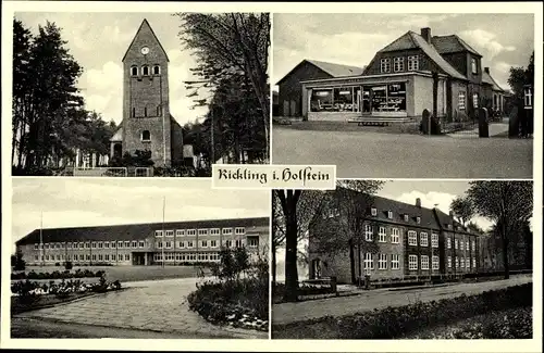 Ak Rickling im Kreis Segeberg, Geschäftshaus, Kirche, Schule
