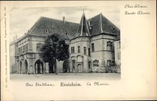 Ak Ensisheim Elsass Haut Rhin, Das Stadthaus