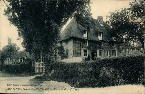 Ak Manneville la Pipard Calvados, Ferme du Village