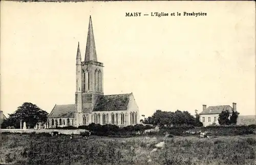 Ak Maisy Calvados, L'Eglise et le Presbytere