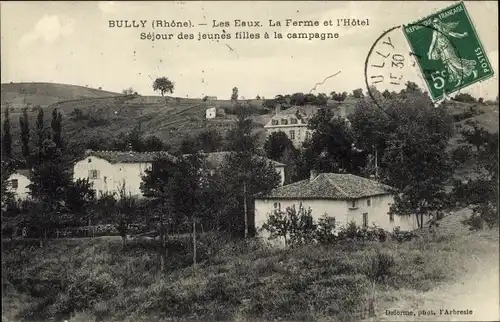 Ak Bully Rhône, Les Eaux, La Ferme et l'Hotel